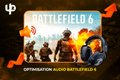 OPTIMISATION AUDIO BATTLEFIELD 6